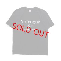 TRAMPS ORIGINAL (TRAMPS 5th Anniversary Limited T-Shirt "No Vogue... Tee") Color：Black