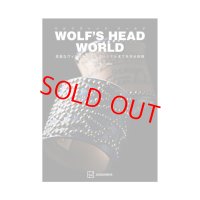 WOLF'S HEAD WORLD 貴重なヴィンテージからオリジナルまでを完全網羅 