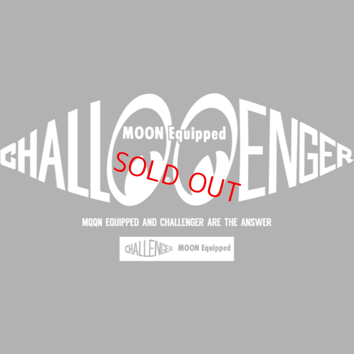CHALLENGER × MOON Equipped 